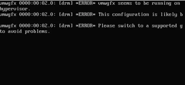 ошибка vmwgfx seems to be running on an unsupported hypervisor
